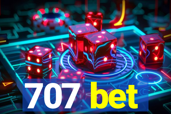 707 bet